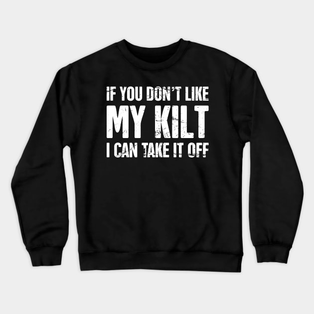 Kilt - Funny Renaissance Festival Faire Crewneck Sweatshirt by MeatMan